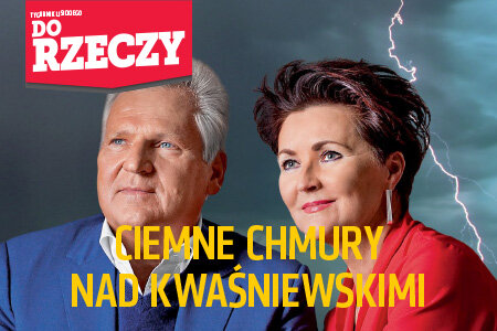 Do Rzeczy (22) "Ciemne chmury nad Kwaśniewskimi"