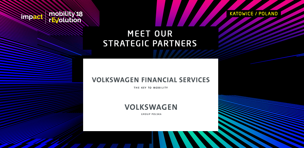 Volkswagen Financial Services partnerem strategicznym Impact mobility rEVolution’18