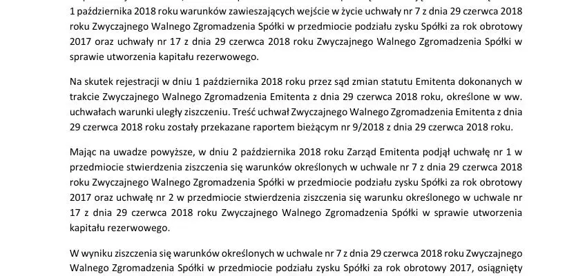 Informacja o podjęciu przez Zarząd Emitenta uchwał w sprawie stwierdzenia ziszczenia warunków zawieszających wejście w życie uchwał nr 7 i 17 Zwyczajnego Walnego Zgromadzenia Emitenta z dnia 29 czerwca 2018 roku