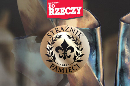 VI edycja Nagrody Strażnik Pamięci tygodnika "Do Rzeczy" 