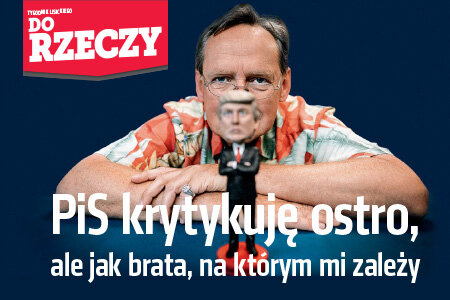 „Do Rzeczy” nr 24: Wojciech Cejrowski w wywiadzie dla „Do Rzeczy” PiS krytykuję ostro, ale jak brata, na którym mi zależy