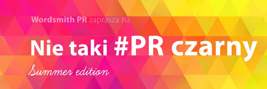 Nie taki #PR czarny - Summer edition