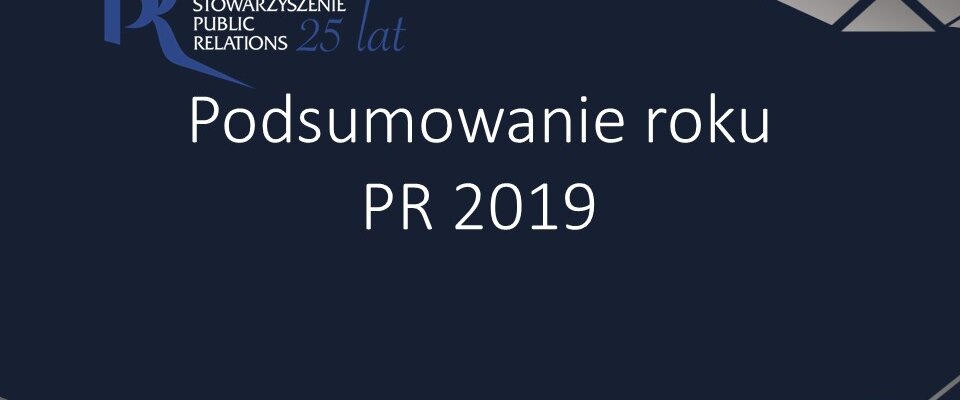 Członkowie PSPR o PR w 2019 roku