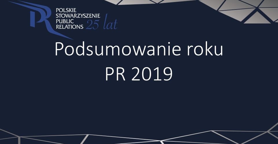 Członkowie PSPR o PR w 2019 roku