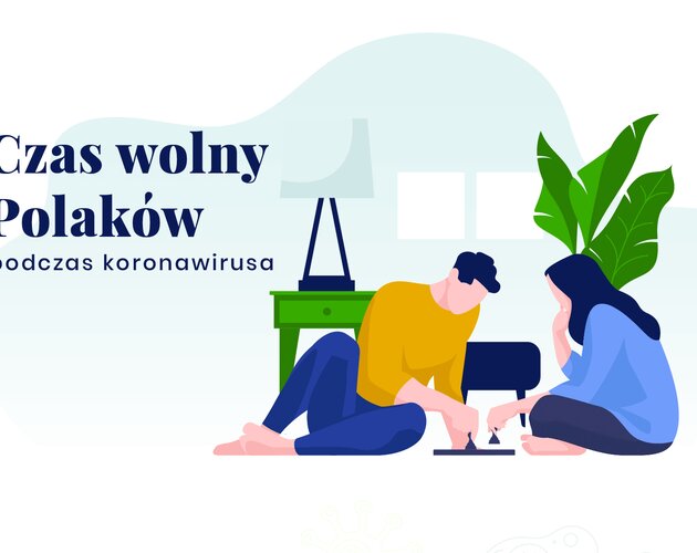 Czas wolny Polaków podczas koronawirusa. Wyniki sondy