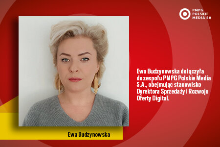 Ewa Budzynowska Dyrektorem Sprzedaży i Rozwoju Oferty Digital w PMPG Polskie Media S.A.