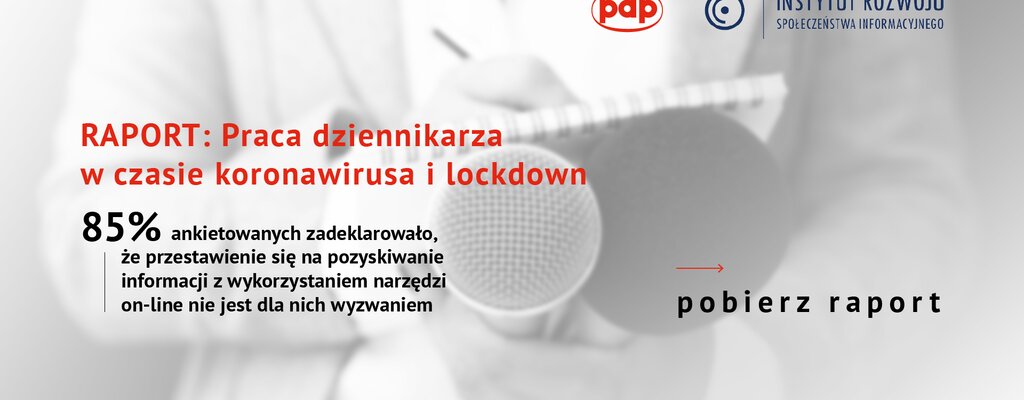 Badanie PAP: Pandemia wymusiła zmiany w zawodzie dziennikarza