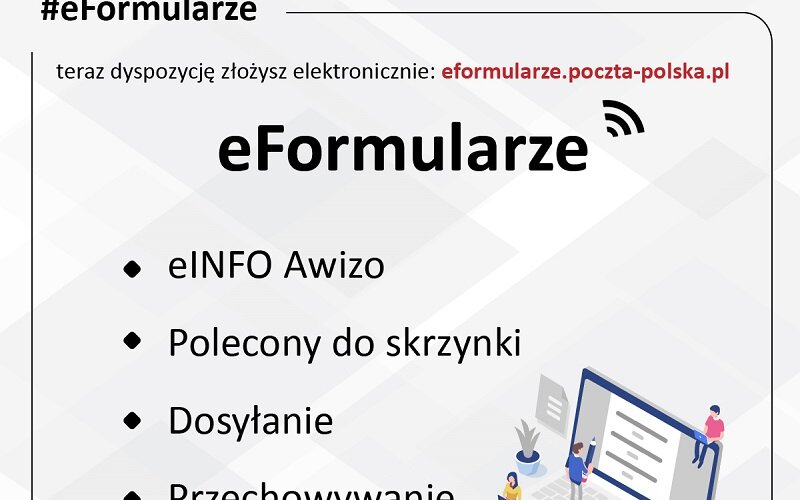 Poczta Polska oferuje usługi bez wychodzenia z domu. Profil zaufany pozwoli na szybkie i wygodne skorzystanie z eFormularzy. 