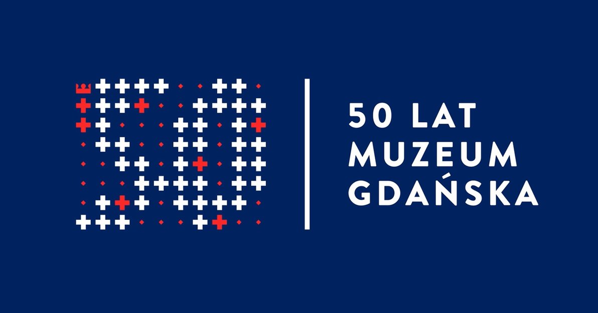 50 lat Muzeum Gdańska