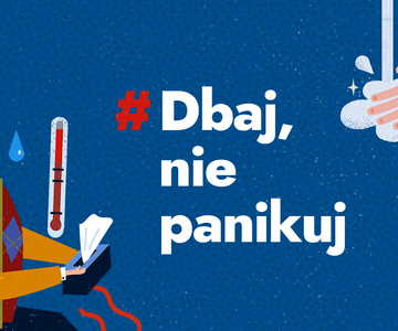 WP rozpoczyna akcję „Dbaj, nie panikuj”