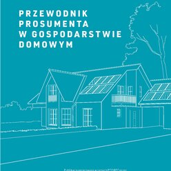  PTPiREE - Przewodnik prosumenta w gospodarstwie domowym   