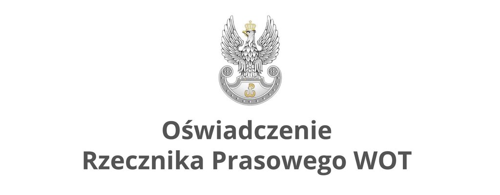 Oświadczenie Rzecznika Prasowego Dowództwa WOT w odniesieniu do wypowiedzi  dr. Krzysztofa Tyburczego.
