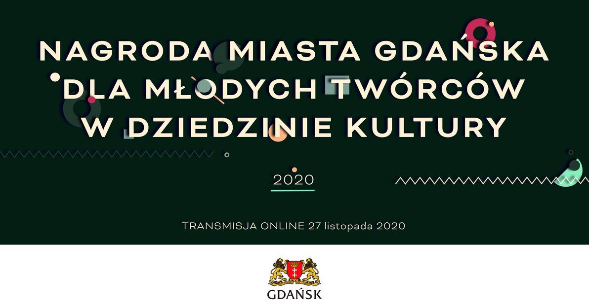 Na czarnym tle napis Nagrody Miasta Gdańska dla Młodych Twórców w Dziedzinie Kultury, data gali 27 listopada i herb Gdańska