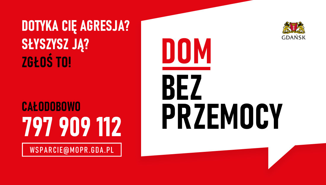 Grafika promuje akcję społeczną Dom bez przemocy, na białym tle w kształcie komiksowej chmury znajduje się hasło akcji. Na czerwonym tle umieszczony jest numer telefonu i mail, na które należy zgłaszać działania przemocowe. 