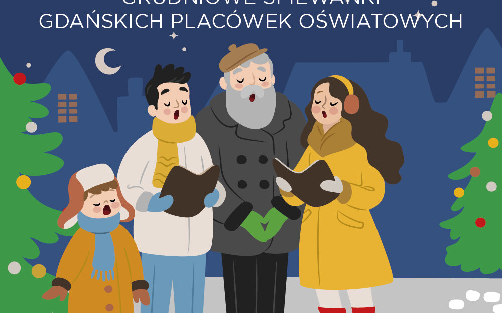 Plakat zdalnego koncertu Niebo pełen gwiazd - grudniowe śpiewanki gdańskich placówek oświatowych. Grupa osób śpiewa przy choinkach. 