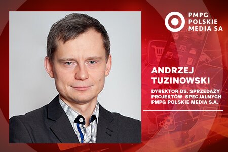 Andrzej Tuzinowski Dyrektorem ds. Sprzedaży Projektów Specjalnych w PMPG Polskie Media S.A.