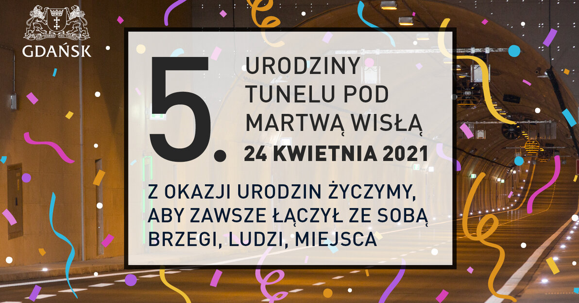 5 urodziny Tunelu pod Martwą Wisłą