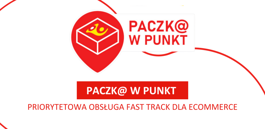 Poczta Polska: Paczk@ w punkt, czyli priorytetowa obsługa fast track dla eCommerce  
