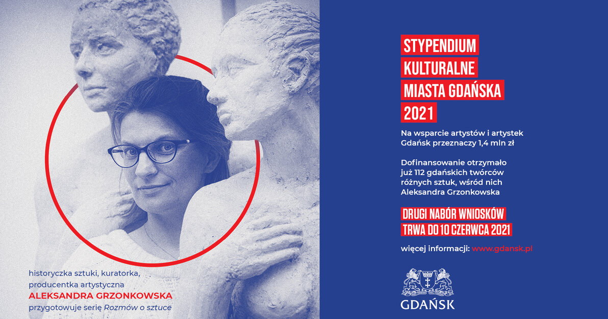 Aleksandra Grzonkowska Stypendium Kulturalne Miasta Gdańska