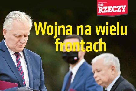 „Do Rzeczy” nr 33: Wojna na wielu frontach  PISZĄ ZIEMKIEWICZ I POSPIESZALSKI 