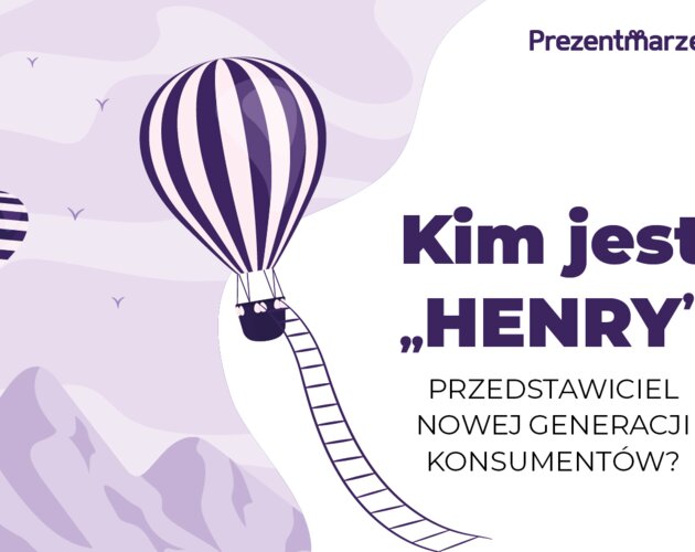 Kim jest HENRY, przedstawiciel nowej generacji konsumentów? Wyniki badania