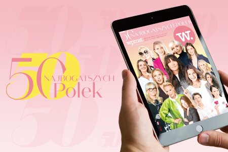 e-Wprost nr 43 (92): 50 najbogatszych Polek, jak Chińczycy modyfikowali wirusa, Kaczyński ratuje Dworczyka.