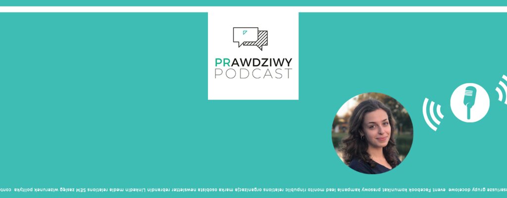 PRawdziwy podcast #11: Smakowity content marketing