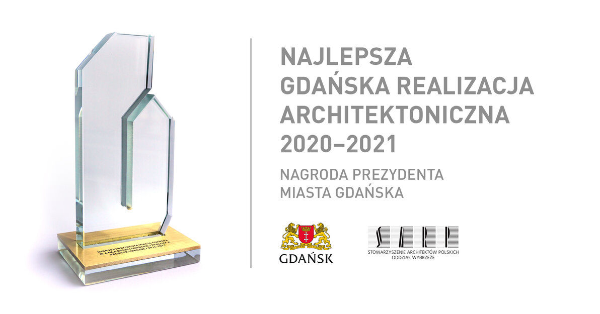 Na grafice promocyjnej zdjęcie statuetki i napis Najlepsza Gdańska Realizacja Architektoniczna 2020-2021. Nagroda Prezydenta Miasta Gdańska. Logotyp Gdańska i SARP.