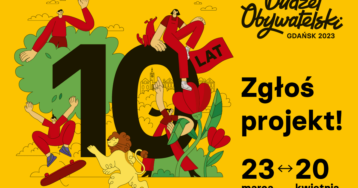 Żółta grafika 10. edycja Budżetu Obywatelskiego. Zgłoś projekt 23 marca- 20 kwietnia. 