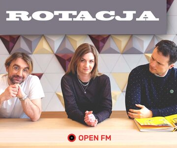 Muzyczny podcast „Rotacja” w Open FM