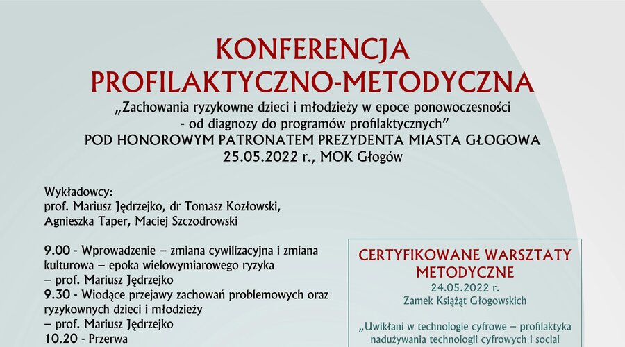 Konferencja „Zachowania ryzykowne dzieci i młodzieży w epoce ponowoczesności – od diagnozy do programów profilaktycznych”