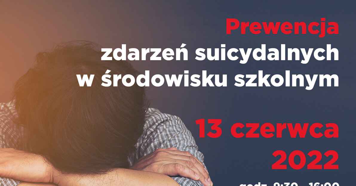 Prewencja zdarzeń suicydalnych w środowisku szkolnym - plakat