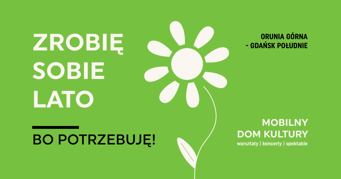 Mobilny Dom Kultury, grafika Orunia Górna Gdańsk Południe, mat  GAK