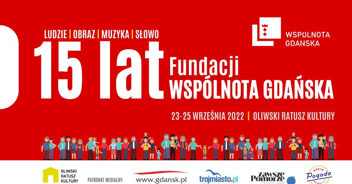 15 lat Fundacji Wspólonta Gdańska, mat  organizatora