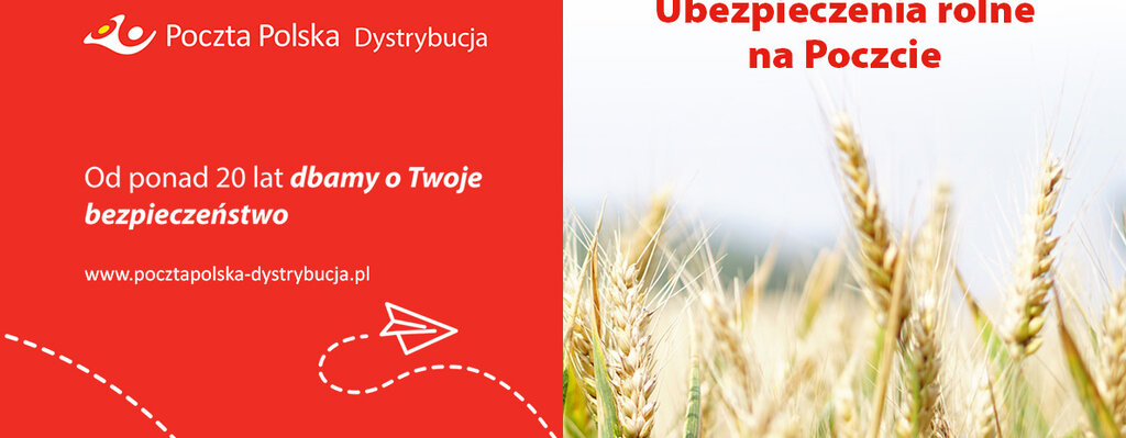 Atrakcyjna oferta ubezpieczeń rolnych czeka na Klientów w placówkach Poczty Polskiej