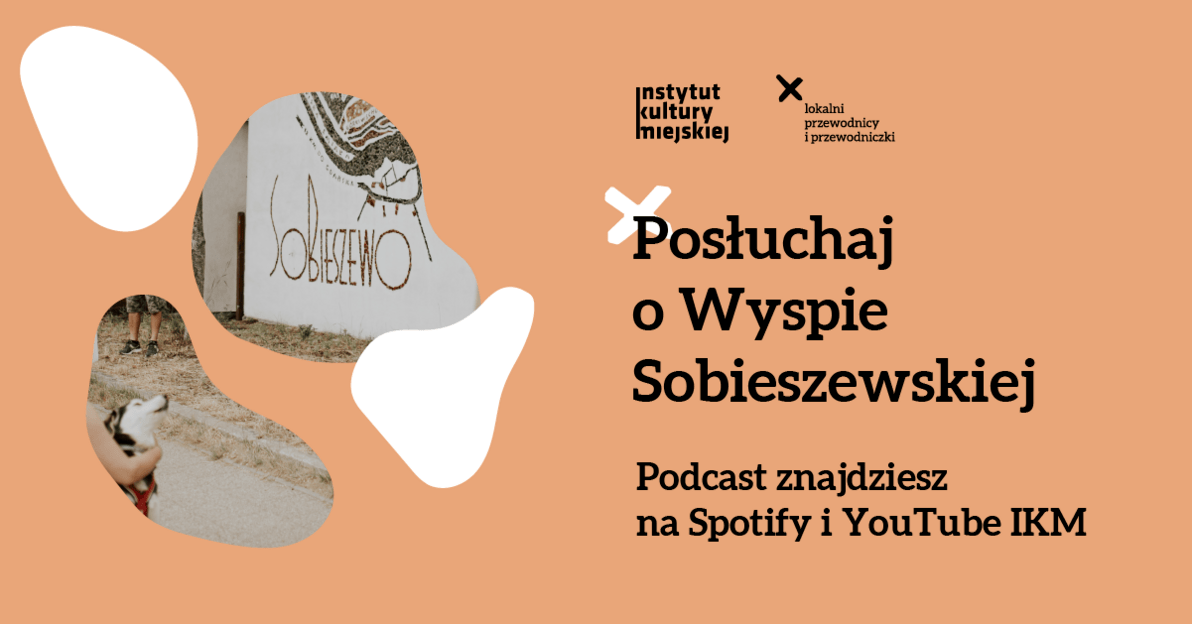 Podcasty o Wyspie Sobieszewskiej, mat  IKM