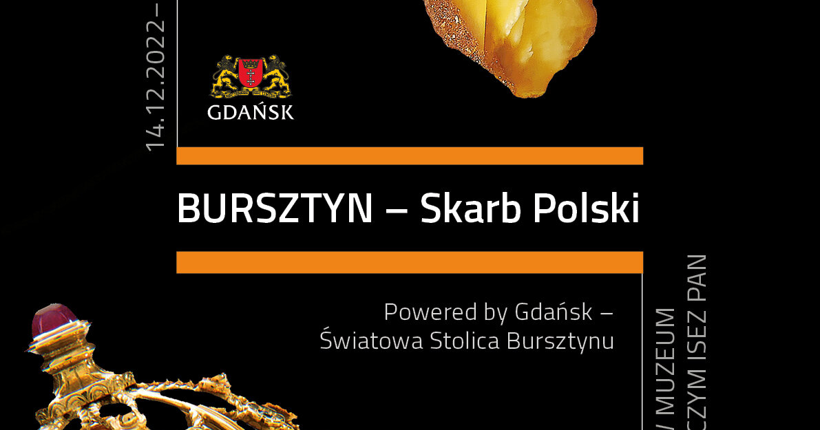 Bursztyn  Skarb Polski, grafika promująca wystawę, mat  organizatora