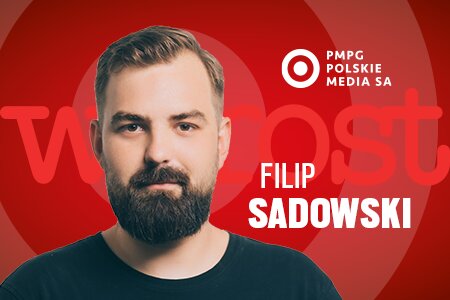 Filip Sadowski Ad Operation Managerem w PMPG Polskie Media. Kolejny etap rozwoju reklamy programatycznej.