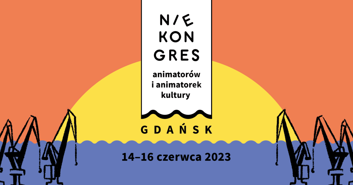 NieKongres animatorek i animatorów kultury Gdańsk, mat  IKM