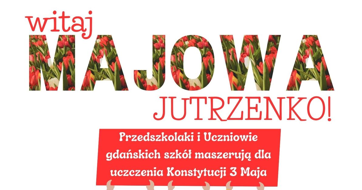 Witaj Majowa Jutrzenko