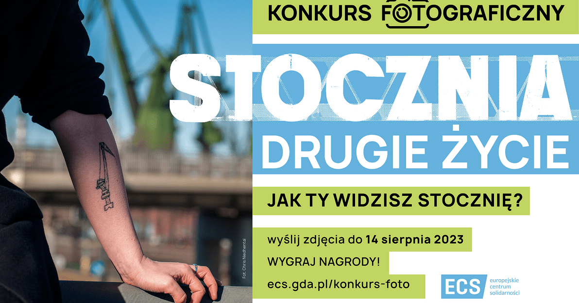 Konkurs fotograficzny - Stocznia  Drugie życie