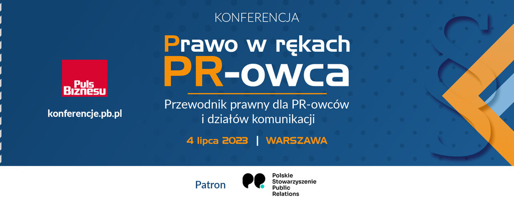 PSPR i Puls Biznesu zapraszają na konferencję: Prawo dla PR-owców