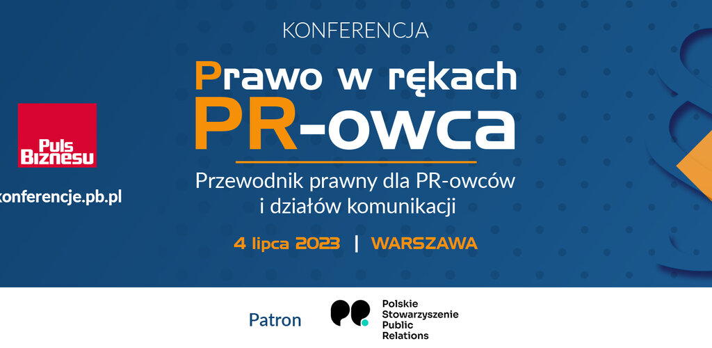 PSPR i Puls Biznesu zapraszają na konferencję: Prawo dla PR-owców