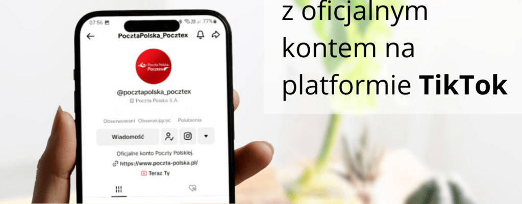 Poczta Polska z oficjalnym kontem na platformie TikTok