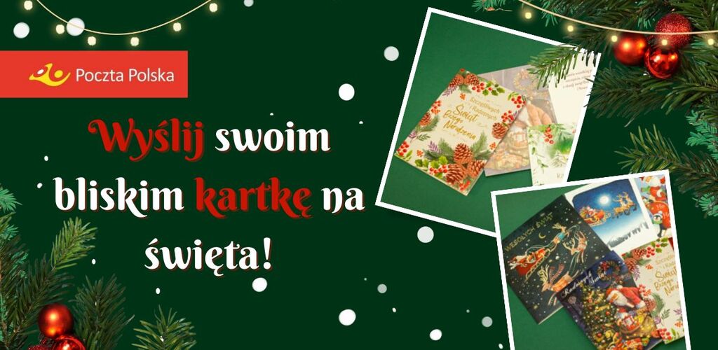 Poczta Polska zachęca do kultywowania tradycji wysyłania świątecznych kartek i karnetów