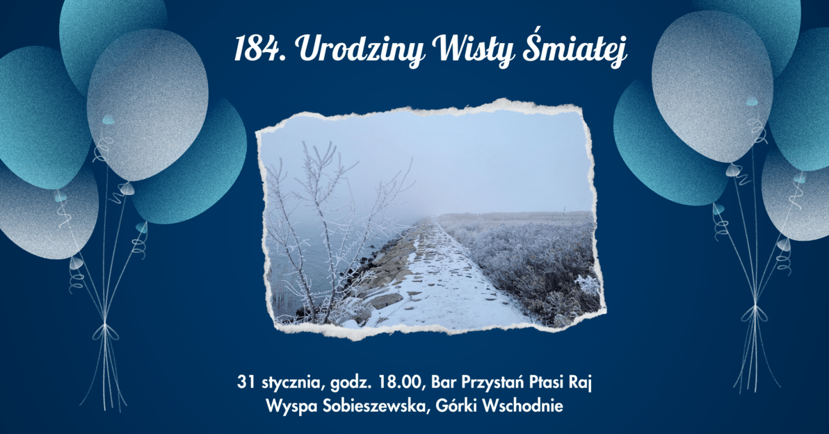 Urodziny Wisły Śmiałej-2