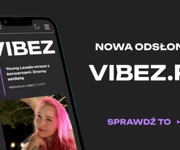 Nowa odsłona serwisu VIBEZ