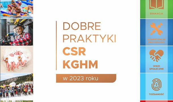 Dzielimy się dobrem na niespotykaną skalę – dobre praktyki CSR KGHM w 2023 roku