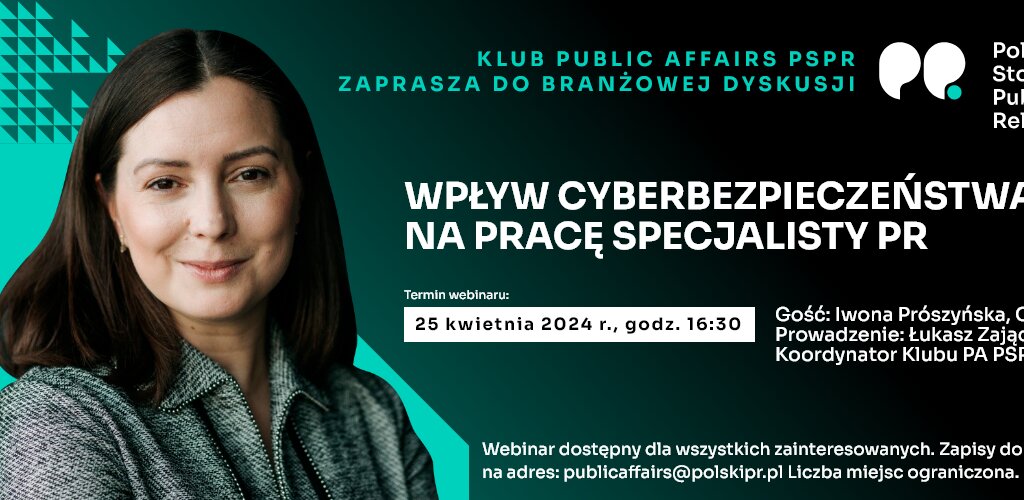 Wpływ cyberbezpieczeństwa na pracę specjalisty PR. Klub Public Affairs zaprasza na webinar