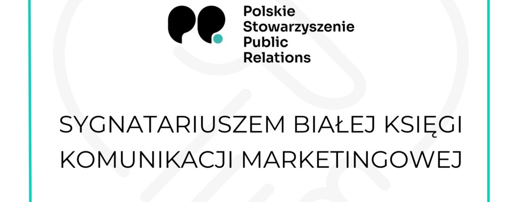 PSPR sygnatariuszem Białej Księgi Branży Komunikacji Marketingowej